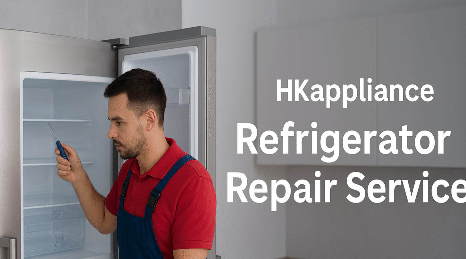 Hkappliance-Refrigerator Repair Service Specialist